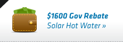 $1600 Gov Rebate Solar Hot Water
